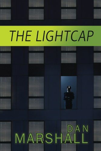 Cover for Dan Marshall · The Lightcap (Paperback Book) (2013)