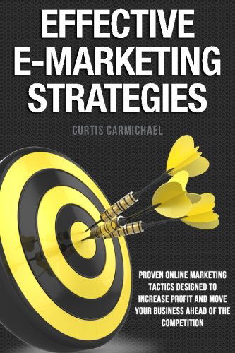 Cover for Curtis Carmichael · Effective E-marketing Strategies (Pocketbok) (2012)