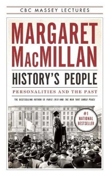 Cover for Margaret MacMillan · History's People Personalities and the Past (Book) (2016)