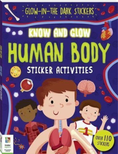 Cover for Hinkler Pty Ltd · Know and Glow: Human Body Sticker Activities - Know and Glow (Buch) (2022)