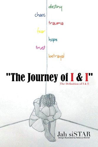 Cover for Jah Sistar · The Journey of I &amp; I: [the Definition of I &amp; I] (Paperback Book) (2013)