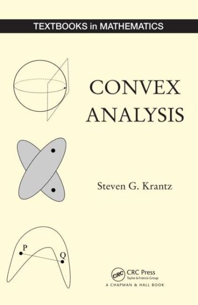 Cover for Steven G. Krantz · Convex Analysis - Textbooks in Mathematics (Paperback Book) (2014)