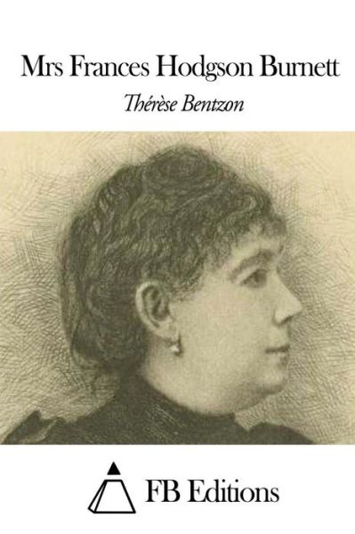 Cover for Therese Bentzon · Mrs Frances Hodgson Burnett (Paperback Book) (2014)