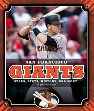 Cover for Jim Gigliotti · San Francisco Giants (Hardcover Book) (2019)