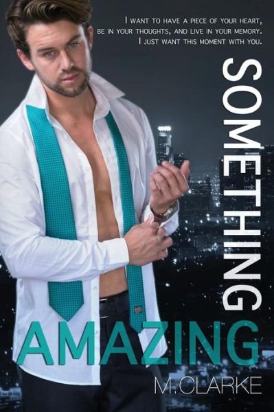 Cover for M Clarke · Something Amazing (Paperback Book) (2015)