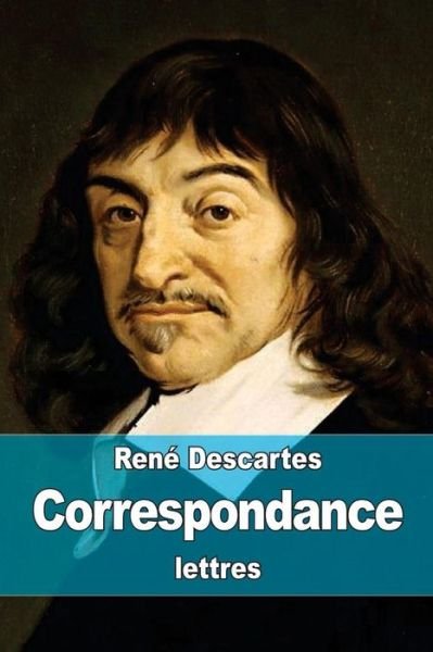 Cover for Rene Descartes · Correspondance (Paperback Bog) (2015)