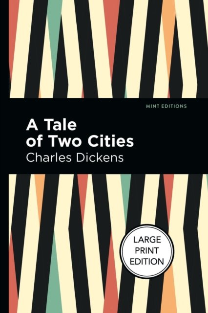 Cover for Charles Dickens · A Tale Of Two Cities (Paperback Bog) [Large type / large print edition] (2022)