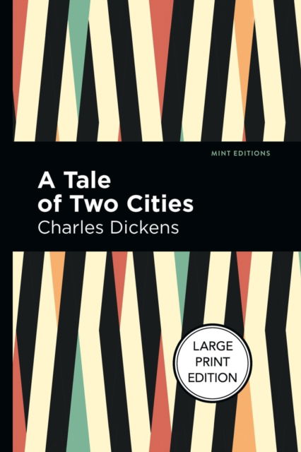 Cover for Charles Dickens · A Tale Of Two Cities (Taschenbuch) [Large type / large print edition] (2022)
