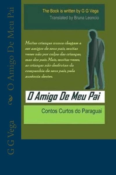 Cover for G G Vega · O Amigo De Meu Pai (Paperback Bog) (2015)