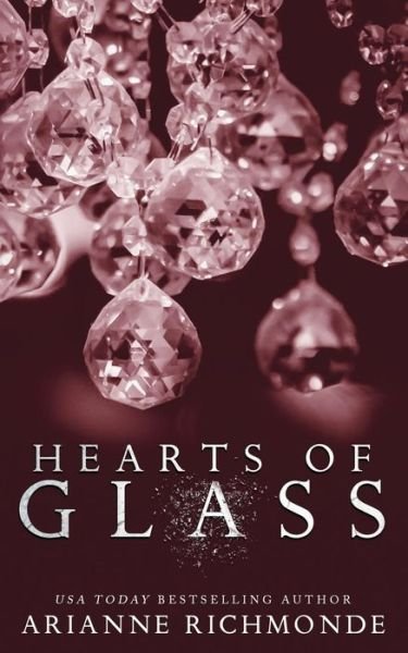 Cover for Arianne Richmonde · Hearts of Glass (Paperback Bog) (2015)