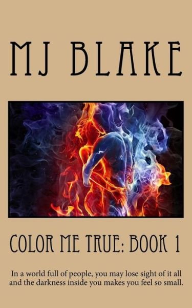 Cover for Mj Blake · Color Me True (Taschenbuch) (2015)