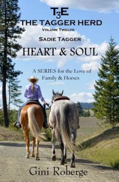 Cover for Gini Roberge · The Tagger Herd : Heart &amp; Soul (Pocketbok) (2015)