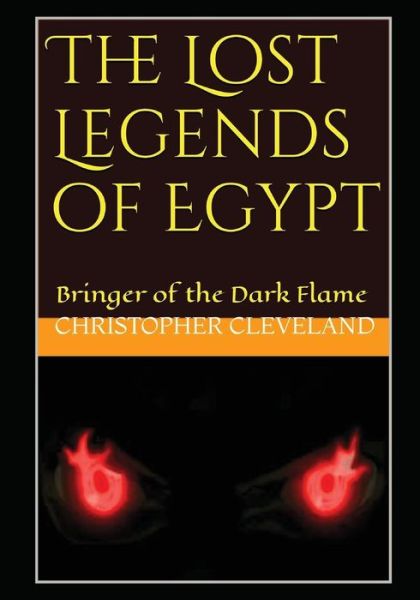 Cover for Christopher Cleveland · The Lost Legends of Egypt (Paperback Book) (2017)