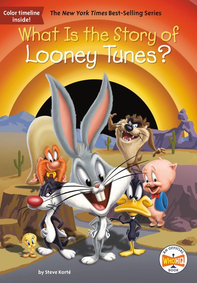 Cover for Steve Korte · What Is the Story of Looney Tunes? - What Is the Story Of? (Gebundenes Buch) (2020)
