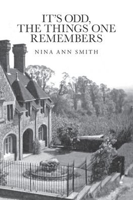 Cover for Nina Ann Smith · It's Odd, The Things One Remembers (Paperback Book) (2020)