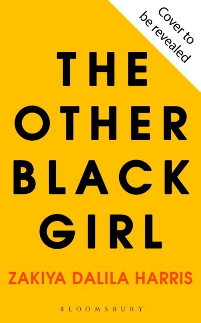 Cover for Zakiya Dalila Harris · The Other Black Girl: 'Get Out meets The Devil Wears Prada' Cosmopolitan (Hardcover Book) (2021)