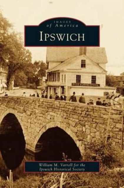 Cover for William M Varrell · Ipswich (Hardcover bog) (2001)