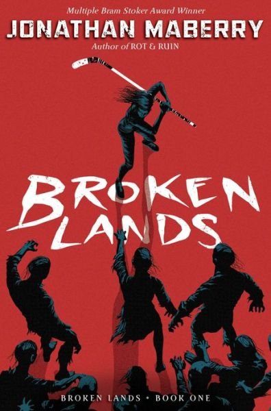 Cover for Jonathan Maberry · Broken Lands - Broken Lands (Hardcover Book) (2018)