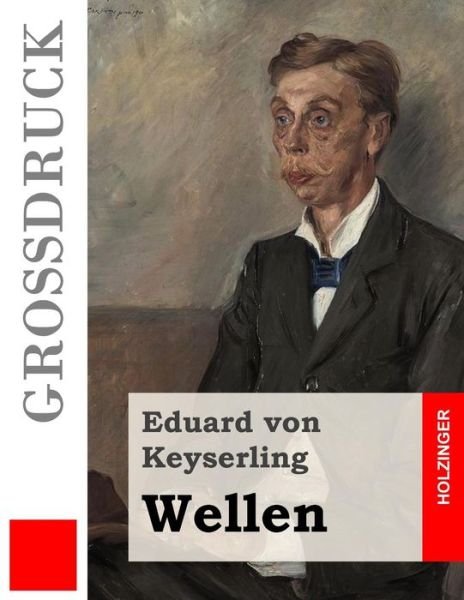 Cover for Eduard von Keyserling · Wellen (Paperback Bog) (2016)
