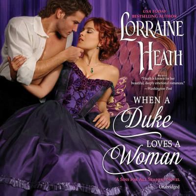 Cover for Lorraine Heath · When a Duke Loves a Woman Lib/E (CD) (2018)