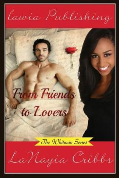 Cover for Lanayia B Cribbs · From Friends to Lovers (Paperback Book) (2016)