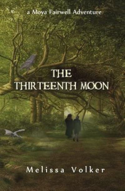 Cover for Melissa Volker · The Thirteenth Moon (Pocketbok) (2016)