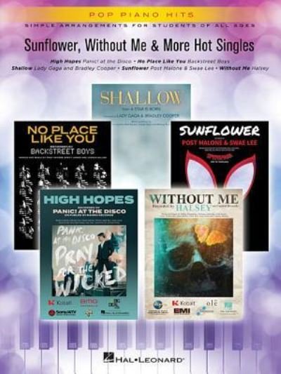 Sunflower, without Me & More Hot Singles - Hal Leonard Publishing Corporation - Books - Hal Leonard Corporation - 9781540049377 - February 1, 2019