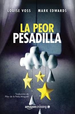 Cover for Mark Edwards · La peor pesadilla (Paperback Book) (2017)