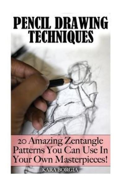 Cover for Kara Borgia · Pencil Drawing Techniques (Paperback Book) (2017)