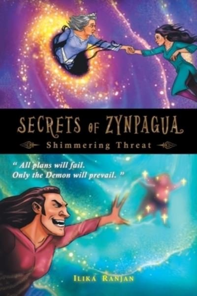 Cover for Ilika Ranjan · Secrets of Zynpagua (Book) (2023)