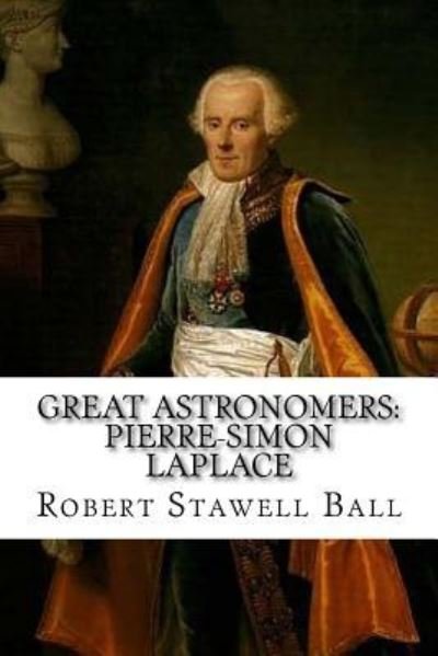 Robert Stawell Ball · Great Astronomers (Paperback Book) (2017)