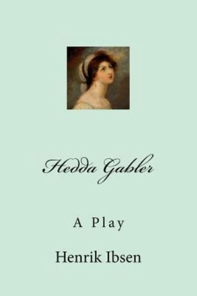Cover for Henrik Ibsen · Hedda Gabler (Taschenbuch) (2017)