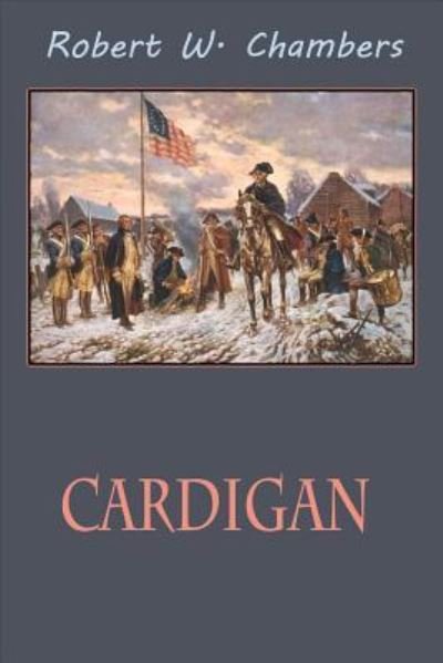 Cover for Robert W Chambers · Cardigan (Paperback Book) (2017)