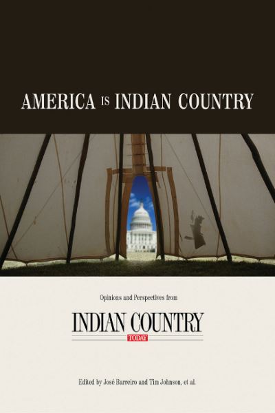 Cover for Jos Barreiro · America Is Indian Country: The Best of Indian Country Today (Paperback Book) (2005)