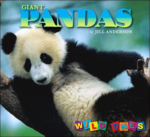 Cover for Jill Anderson · Giant Pandas - Wild Ones (Innbunden bok) (2006)