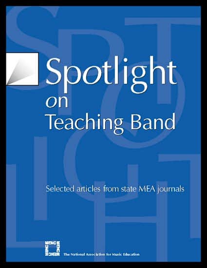 Cover for MENC: The National Association for Music Education · Spotlight on Teaching Band: Selected Articles from State MEA Journals - Spotlight Series (Paperback Bog) (2000)