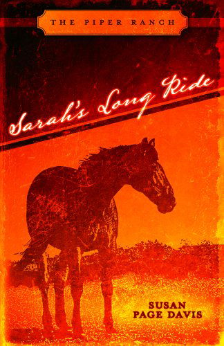 Cover for Susan Page Davis · Sarah's Long Ride (Piper Ranch) (Paperback Book) (2008)