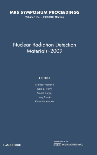 Cover for D L Perry · Nuclear Radiation Detection Materials - 2009: Volume 1164 - MRS Proceedings (Hardcover Book) (2010)