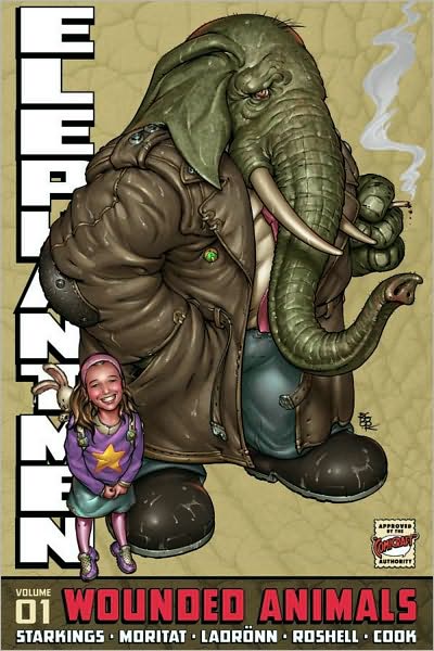 Cover for Richard Starkings · Elephantmen Volume 1: Wounded Animals Revised Edition - ELEPHANTMEN TP (Paperback Book) [Rev edition] (2011)