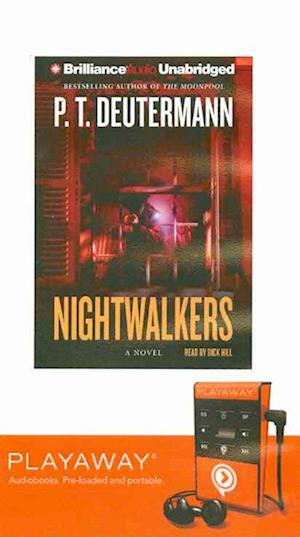 Nightwalkers - P T Deutermann - Other - Findaway World - 9781608475377 - May 26, 2009