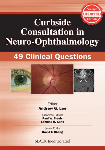 Cover for Andrew Lee · Curbside Consultation in Neuro-Ophthalmology: 49 Clinical Questions - Curbside Consultation in Ophthalmology (Paperback Book) (2015)