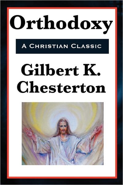 Cover for G. K. Chesterton · Orthodoxy (Paperback Book) (2011)