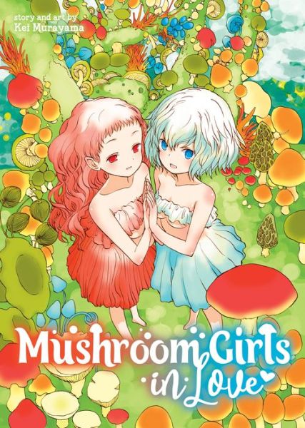 Cover for Kei Murayama · Mushroom Girls in Love (Pocketbok) (2018)