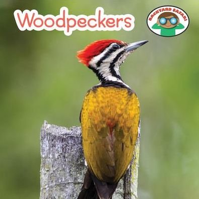 Cover for Wil Mara · Woodpeckers (Backyard Safari) (Gebundenes Buch) (2014)