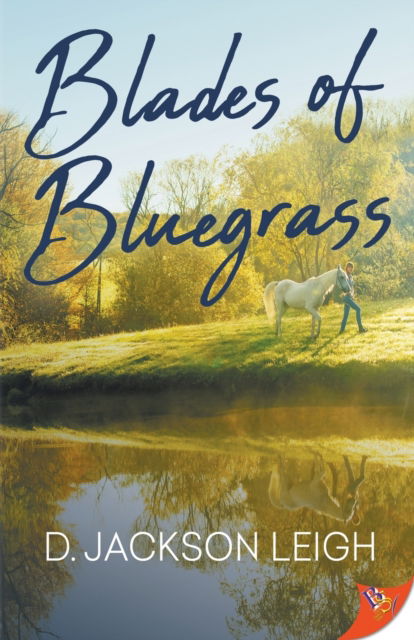 Cover for D Jackson Leigh · Blades of Bluegrass (Paperback Book) (2020)