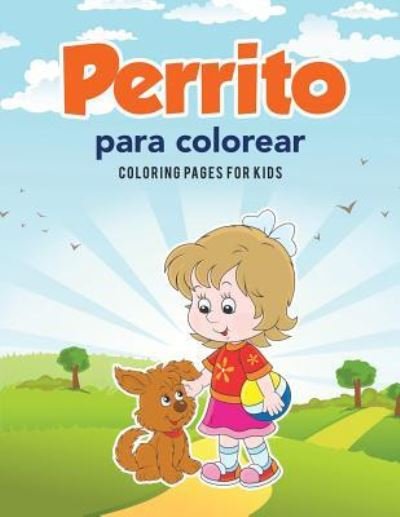 Cover for Coloring Pages for Kids · Perrito para colorear (Taschenbuch) (2017)