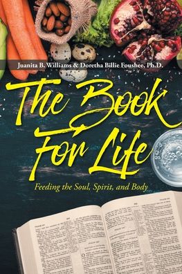 Cover for Juanita B Williams · The Book For Life (Paperback Book) (2021)