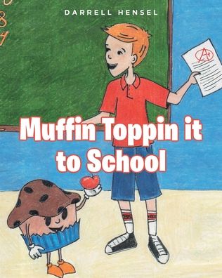 Cover for Darrell Hensel · Muffin Toppin it to School (Paperback Book) (2022)
