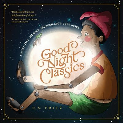 Cover for C. S. Fritz · Good Night Classics (Hardcover Book) (2022)