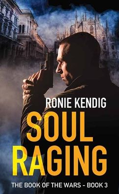 Cover for Ronie Kendig · Soul Raging (Hardcover Book) (2021)